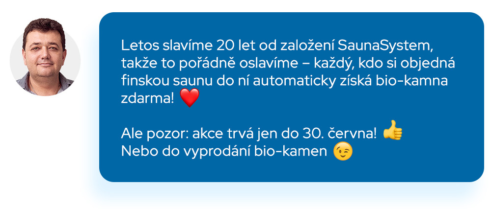 Zpráva pana ředitele Saunasystem ohledně slevové akce biosauna za cenu finské sauny